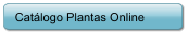 Cat�logo Plantas Online